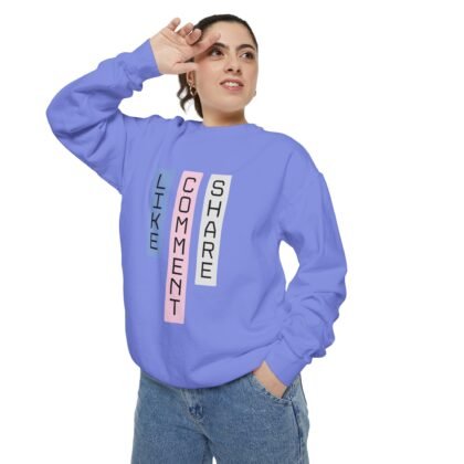 Comfort Colors - Like Comment Share Sweatshirt — Social Media Graphic Crewneck