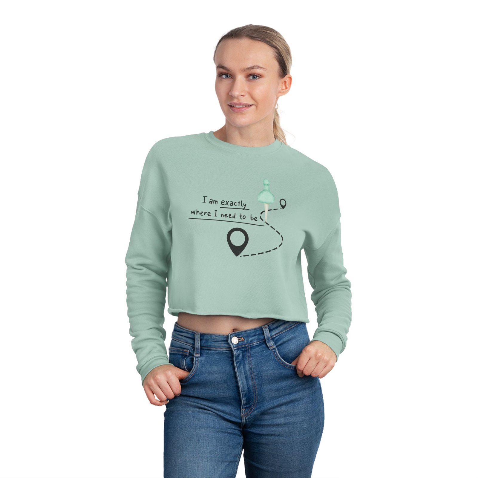 Bella + Canvas - Cropped Sweatshirt — “I’m exactly where I need to be” Minimal Travel Map Design - Image 8
