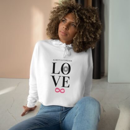 Lane Seven - Crop Hoodie — "Always & Forever LOVE"